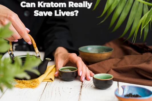 Can Kratom Really Save Lives?