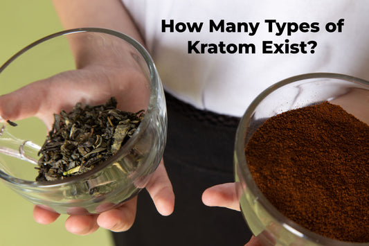 How Many Types of Kratom Exist?